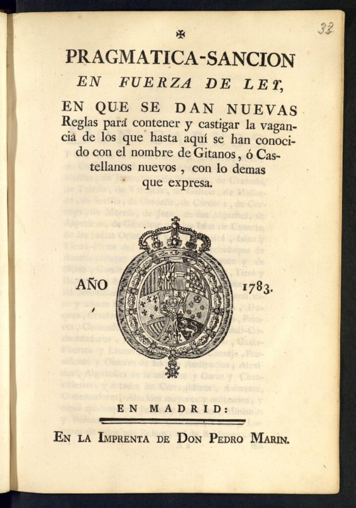 Miniatura de Pragmatica-sancion en fuerza de ley, en que se dan nuevas Reglas para contener y castigar la vagancia de los que hasta aqui se han conocido con el nombre de Gitanos, Ó Castellanos nuevos, con lo demas que expresa