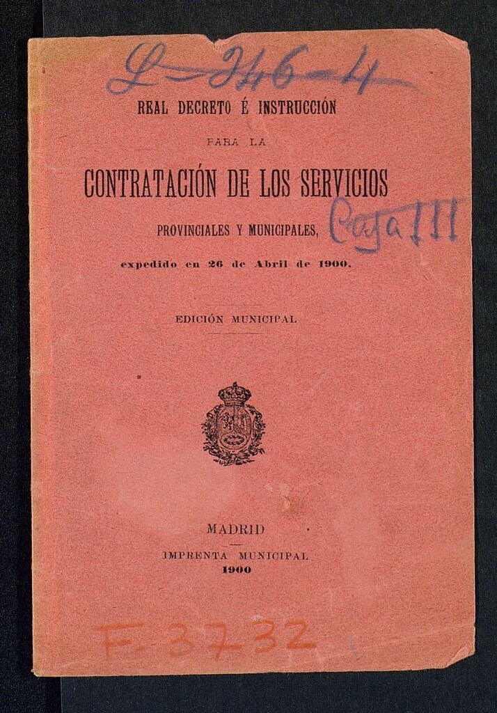 Miniatura de Real decreto e instrucción para la contratación de los servicios provinciales y municipales, expedido en 26 de abril de 1900