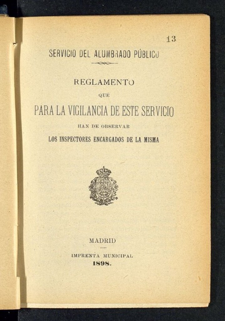 Miniatura de Servicio del alumbrado público : Reglamento que para la vigilancia de este servicio han de observar los inspectores encargados de la misma