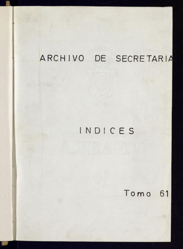 Miniatura de Inventario de Secretaría (tomo 61) : Oficinas del excelentísimo Ayuntamiento de Madrid (1508-1897)