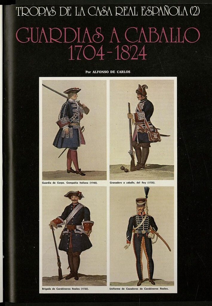 Miniatura de Tropas de la Casa Real española (2): Guardias a caballo (1704-1824)