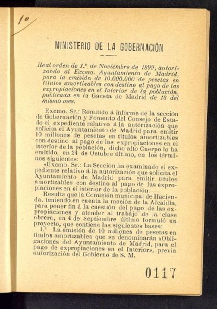 Miniatura de Real orden de 1º de noviembre de 1899, autorizando al Ayuntamiento de Madrid, para la emisión de 10.000.000 de pesetas en titulos amortizables con destino al pago de las expropiaciones en el interior de la población, publicada en la Gaceta de Madrid de 18 del mismo mes.