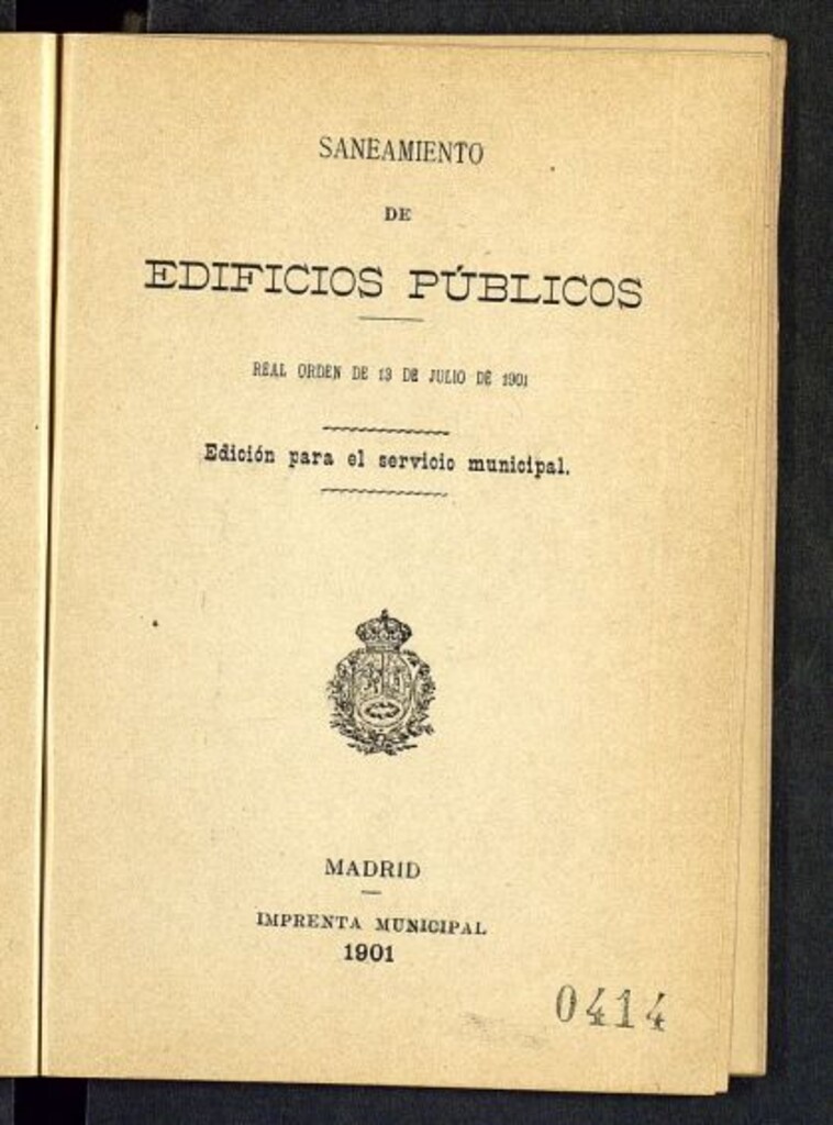Miniatura de Saneamiento de edificios públicos : Real orden de 13 de julio de 1901