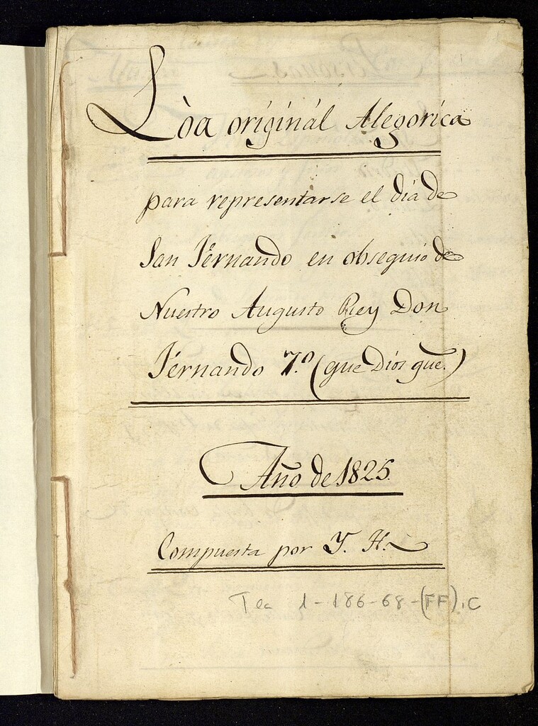Miniatura de Loa original Alegorica para representarse el dia de San Fernando : En obsequio de Nuestro Augusto Rey Don Fernando 7º (que Dios guarde)