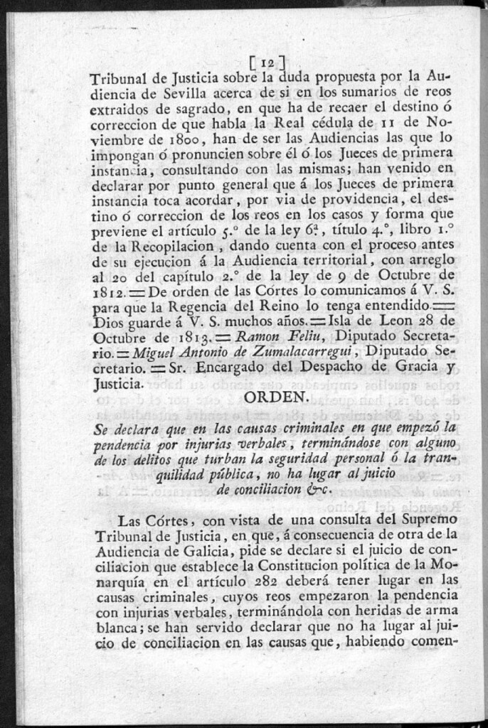 Miniatura de Se declara que en las causas criminales en que empezo la pendencia por injurias verbales, terminándose con alguno de los delitos que turban la seguridad personal ó la tranquilidad pública, no ha lugar al juicio de conciliación &c.