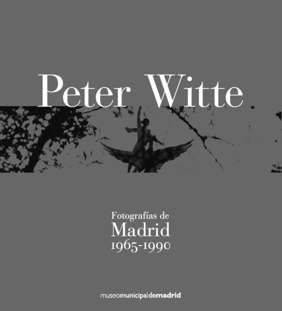 Miniatura de Peter Witte: fotografías de Madrid, 1965-1990
