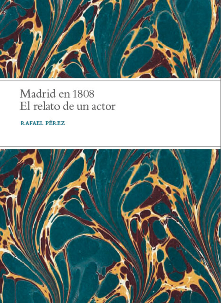 Miniatura de Madrid en 1808: el relato de un actor