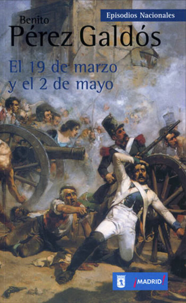 Miniatura de Episodios nacionales. El 19 de Marzo y el 2 de Mayo