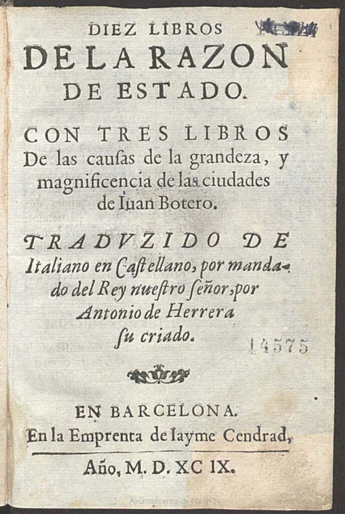 Miniatura de Diez libros de la razon de Estado ; con tres libros De las causas de la grandeza, y magnificencia de las ciudades
