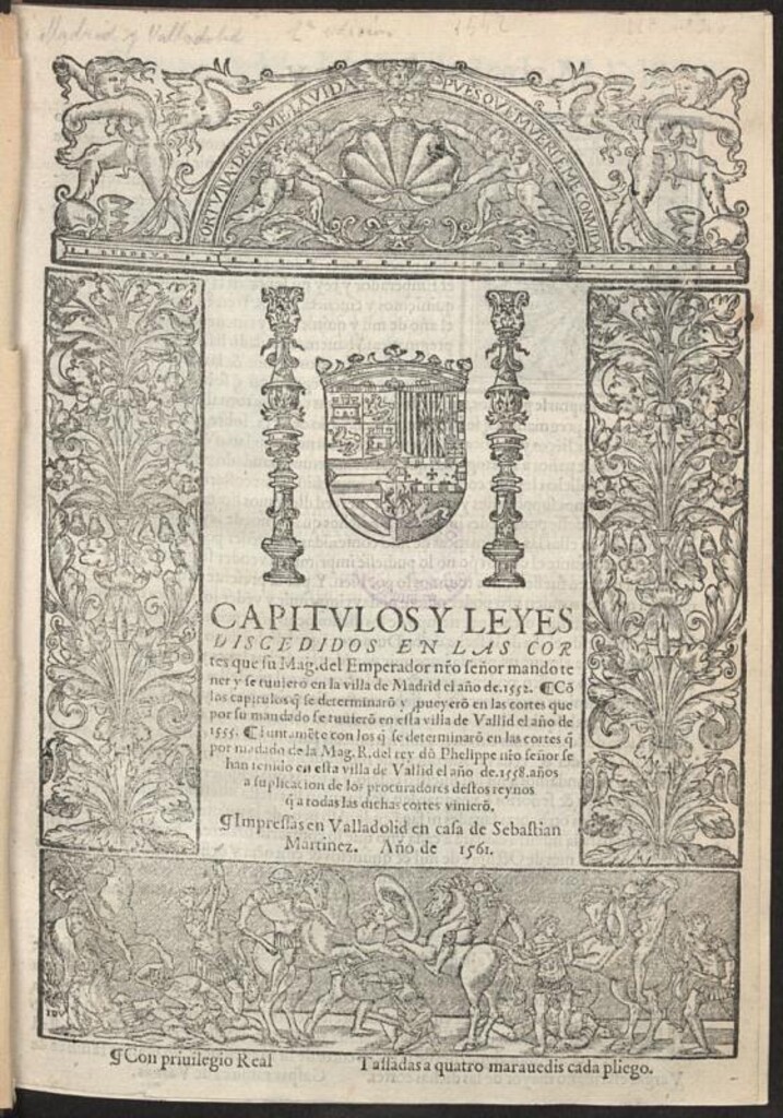 Miniatura de Capitulos y leyes discedidos en las Cortes que su Mag. del Emperador n[uestro] señor mando tener y se tuuiero[n] en la villa de Madrid el año de 1552...