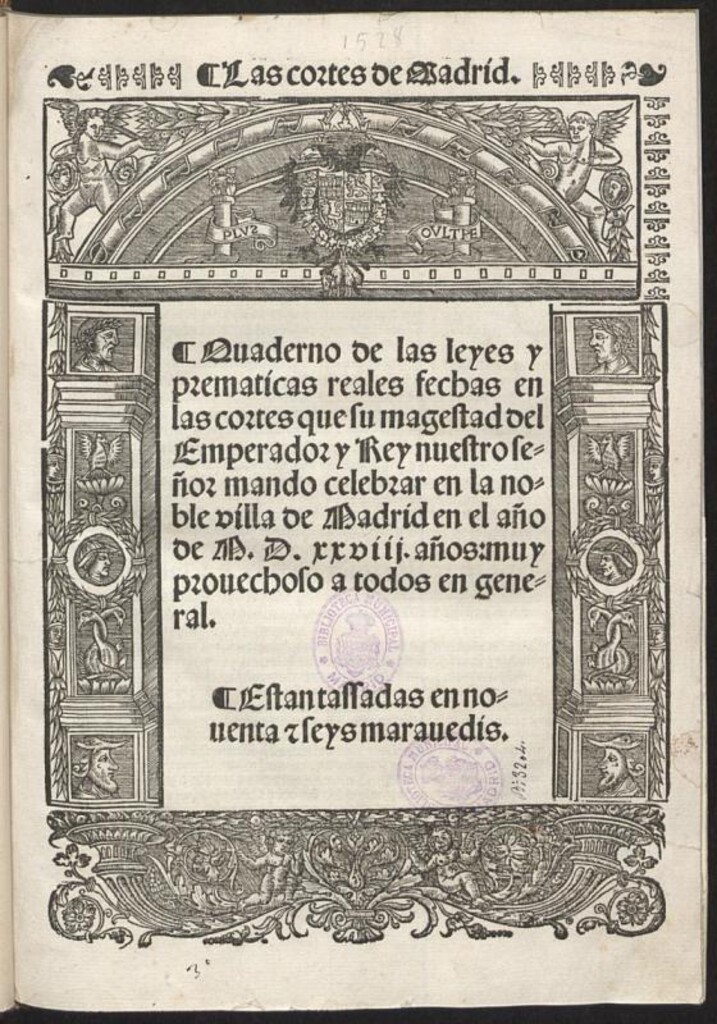 Miniatura de Quaderno de las leyes y prematicas reales fechas en las cortes que su magestad del Emperador y Rey nuestro señor mando celebrar en la noble villa de Madrid en el año de MDXXVIII años...