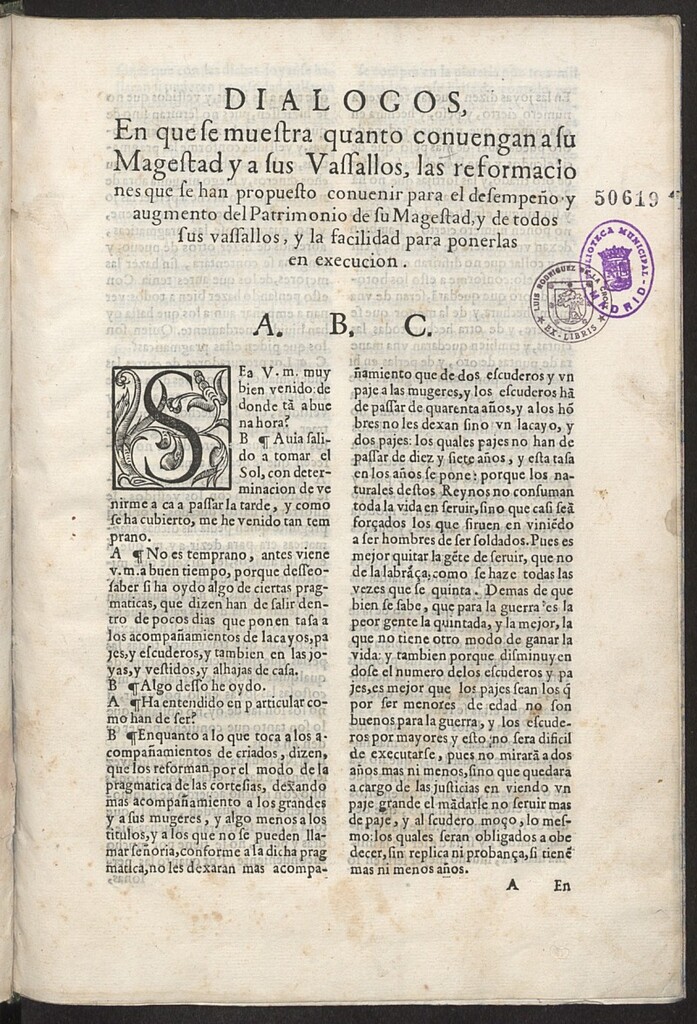 Miniatura de Dialogos : En que se muestra quanto conuengan a su Magestad y a sus Vassallos, las reformaciones que se han propuesto conuenir para el desempeño y augmento del Patrimonio de su Magestad, y de todos sus vassallos, y la facilidad para ponerlas en execucion