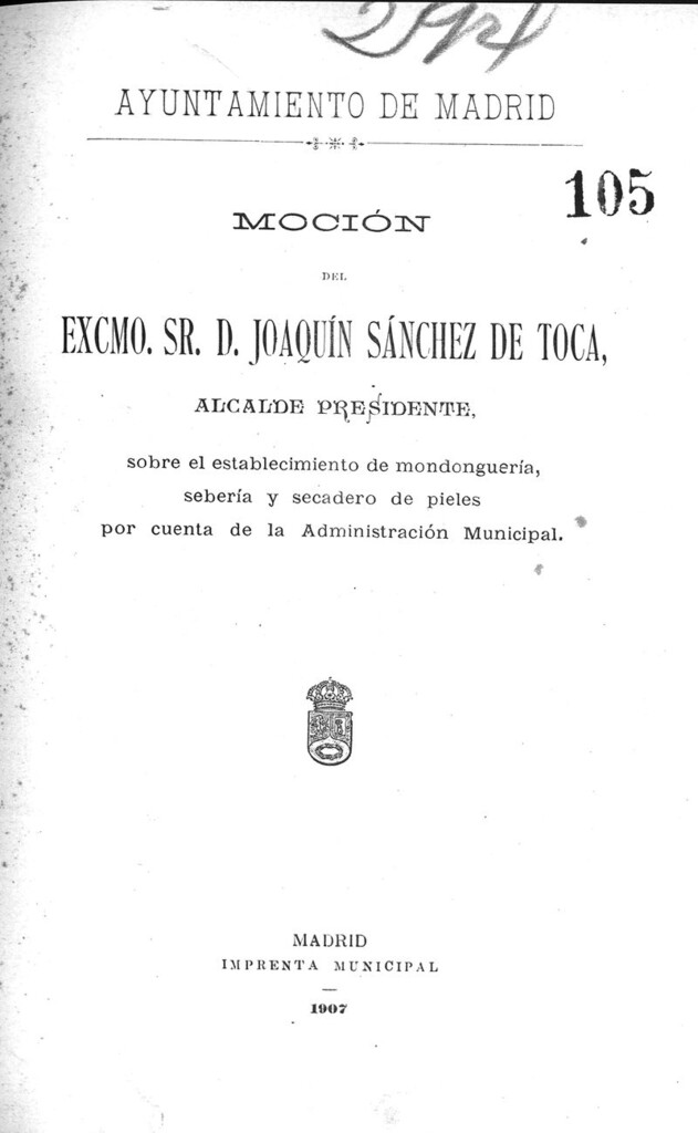 Miniatura de Moción del Excmo. Sr. D. Joaquín Sánchez de Toca, Alcalde Presidente, sobre el establecimiento de mondonguería, ...