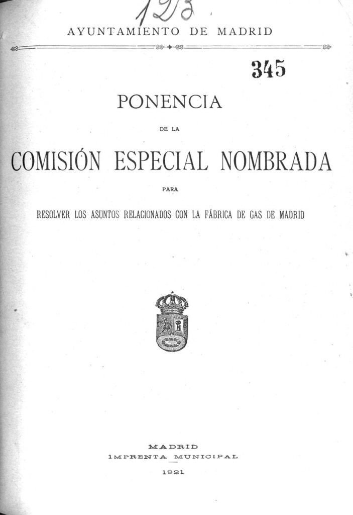 Miniatura de Ponencia de la Comisión especial nombrada para resolver los asuntos relacionados con la fábrica de gas de Madrid