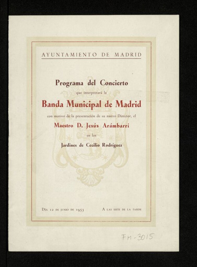 Miniatura de Programa del concierto que interpretará la banda municipal con motivo de la presentación de su nuevo director, el maestro D. Jesús Arámbarri en los jardines de Cecilio Rodríguez