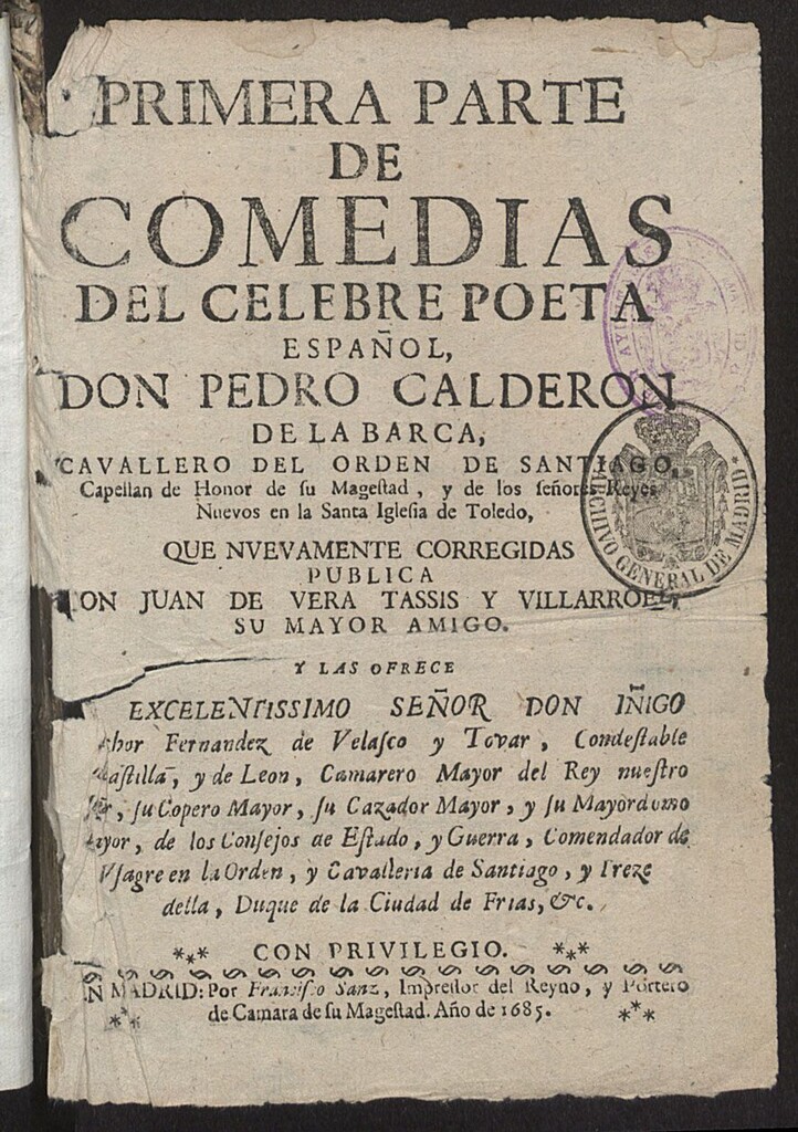Miniatura de Primera parte de Comedias del celebre poeta español don Pedro Calderon de la Barca ... / que nuevamente corregidas publica Don Juan de Vera Tassis y Villarroel ...