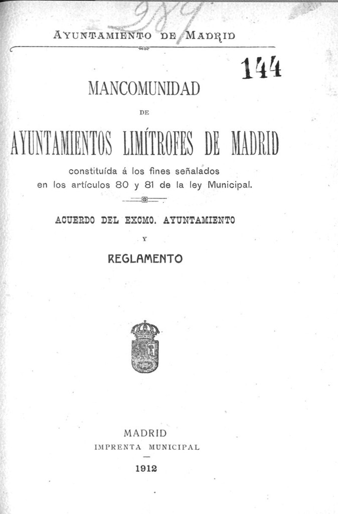 Miniatura de Mancomunidad de Ayuntamientos limítrofes de Madrid... : acuerdo del Excmo. Ayuntamiento y Reglamento