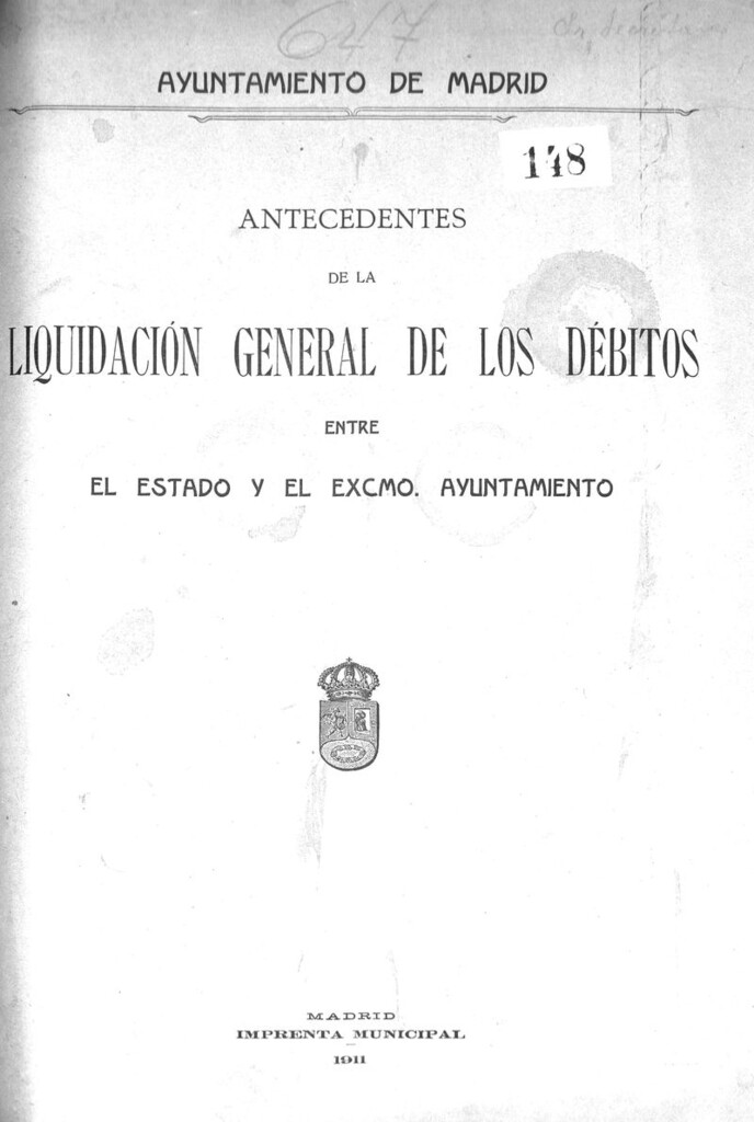 Miniatura de Antecedentes de la liquidación general de los débitos entre el Estado y el Excmo. Ayuntamiento de Madrid