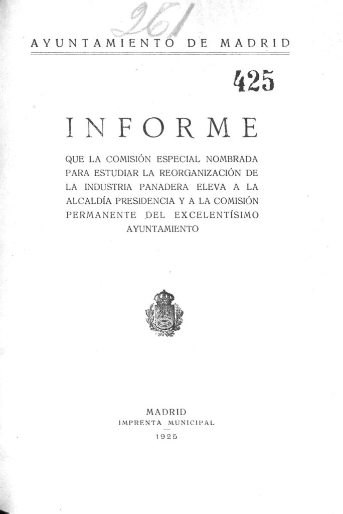 Miniatura de Informe que la Comisión especial nombrada para estudiar la reorganización de la industria panadera eleva a la alcaldía presidencia..