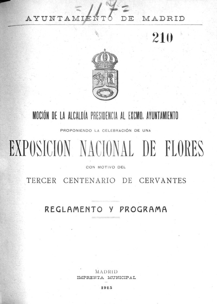 Miniatura de Moción de la Alcaldía proponiendo la celebración de una exposición nacional de flores, con motivo del tercer centenario de Cervantes : reglamento y programa