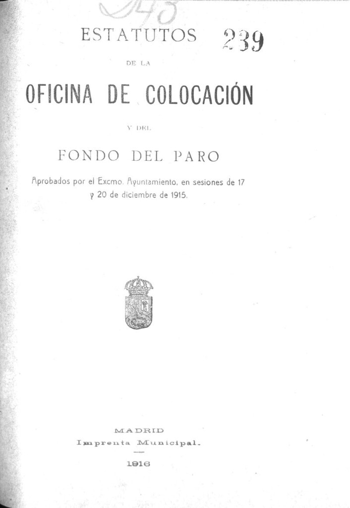 Miniatura de Estatutos de la Oficina de colocación y del fondo del paro : aprobados por el Ayuntamiento en sesiones de 17 y 20 de diciembre de 1915