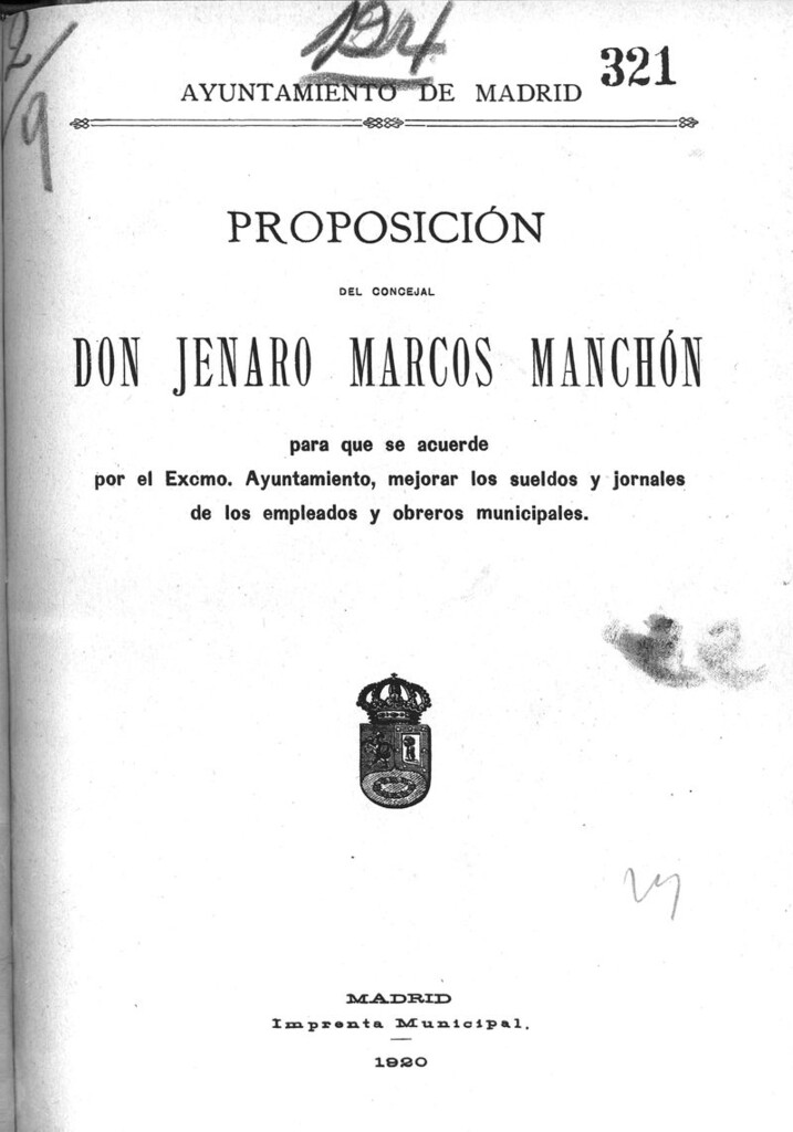 Miniatura de Proposición del concejal Don Jenaro Marcos Manchón para que se acuerde por el Excmo. Ayuntamiento, mejorar los sueldos y jornales de los empleados y obreros municipalesj