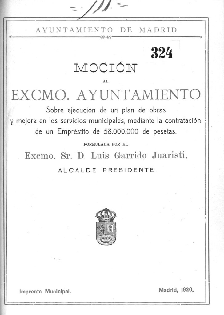 Miniatura de Moción al Excmo. Ayuntamiento sobre ejecución de un plan de obras y mejora en los servicios municipales, mediante la contratación de un Empréstito de 58.000.000 de pesetas. Formulada por el Excmo. Sr. D. Luis Garrido Juaristi, Alcalde Presidente