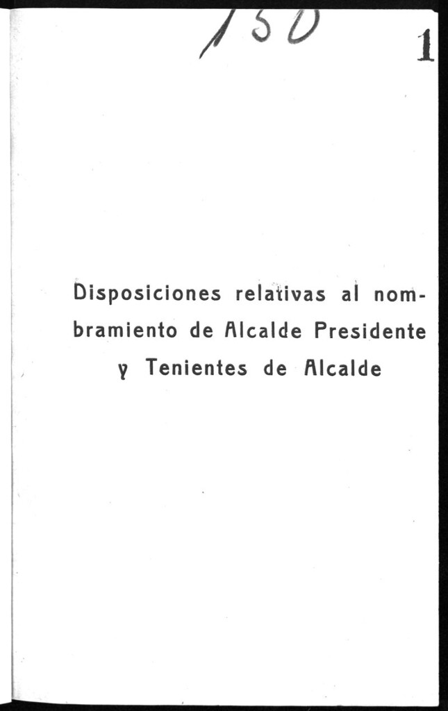 Miniatura de Disposiciones relativas al nombramiento de Alcalde Presidente y Tenientes de Alcalde