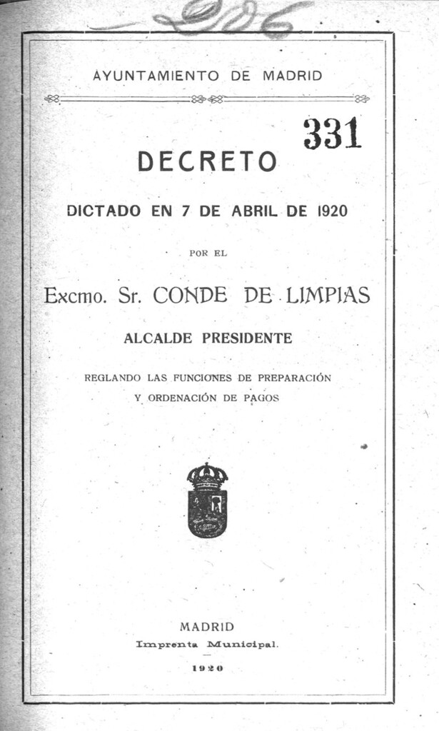 Miniatura de Decreto dictado en 7 de abril de 1920 por el Excmo. Sr. Conde de Limpias, alcalde presidente, reglando las funciones de preparación y ordenación de pagos