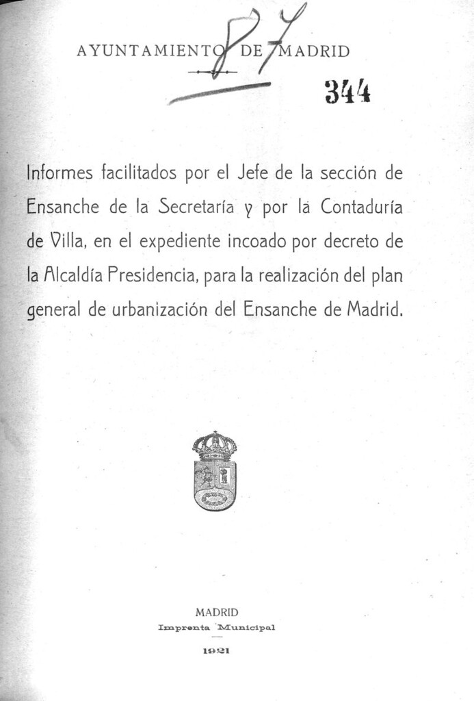 Miniatura de Informes facilitados por el Jefe de la sección de Ensanche de la Secretaría y por la Contaduría de Villa, en el expediente incoado por decreto de la Alcaldía Presidencia, para la realización del plan general de urbanización del Ensanche de Madrid