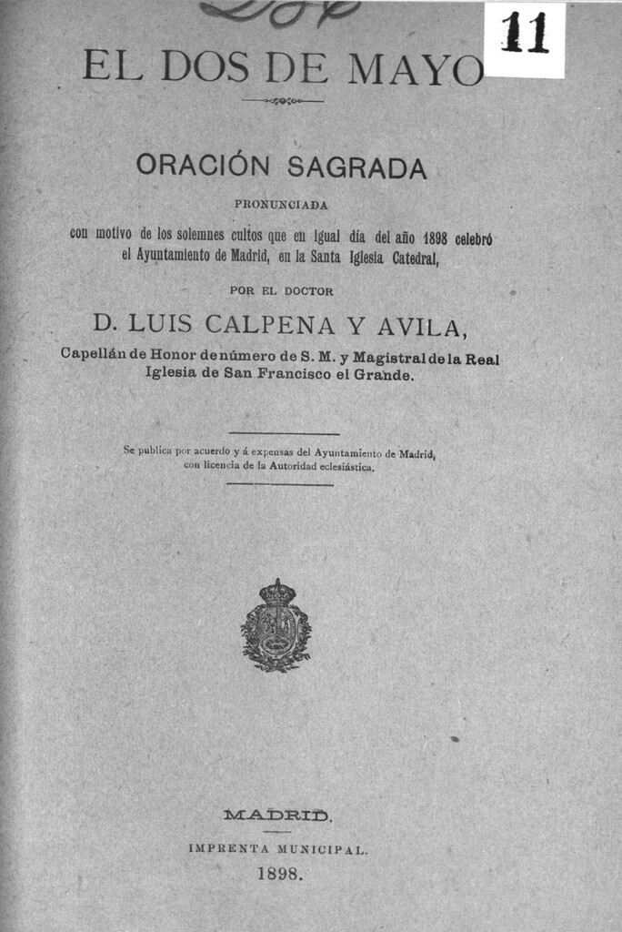 Miniatura de El dos de mayo : oración sagrada pronunciada con motivo de los solemnes cultos que en igual día del año 1898 celebró el Ayuntamiento de Madrid, en la Santa Iglesia Catedral
