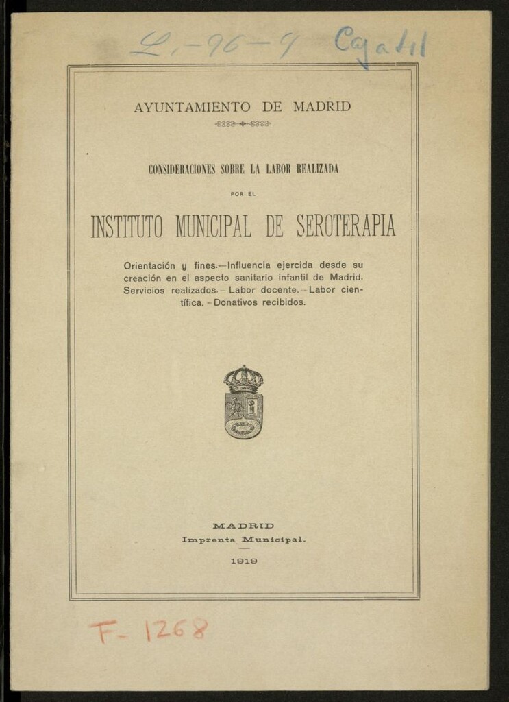Miniatura de Consideraciones sobre la labor realizada por el Instituto Municipal de Seroterapia: Orientación y fines
