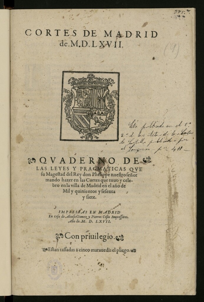 Miniatura de Quaderno de las leyes y pragmaticas que su Magestad del Rey don Phelippe nuestro señor mando hazer en las Cortes que tuuo y celebro en la villa de Madrid en el año de Mil y quinientos y sesenta y siete.