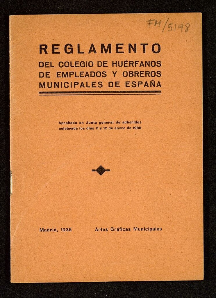 Miniatura de Reglamento del Colegio de Huérfanos de Empleados y Obreros municipales de España : aprobado en Junta general de adheridos celebrada los días 11 y 12 de enero de 1935.