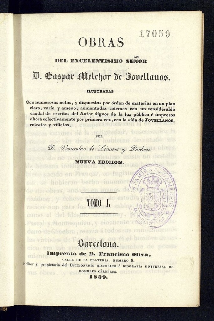 Miniatura de Obras del Excelentísimo Señor D. Gaspar Melchor de Jovellanos : ilustradas con numerosas notas y dispuestas por orden de materias. Tomo I