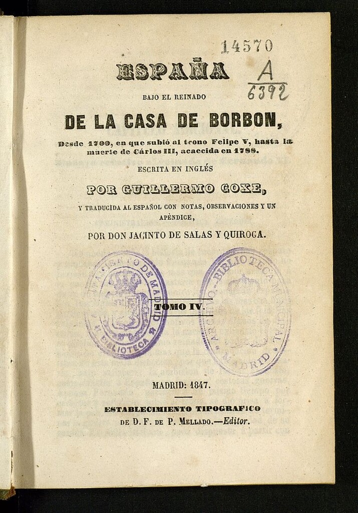 Miniatura de España bajo el reinado de la Casa de Borbón : desde 1700, en que subió al trono Felipe V, hasta la muerte de Carlos III, acaecida en 1788.  Tomo IV