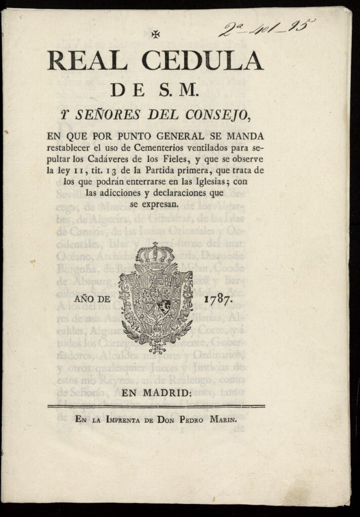 Miniatura de Real Cédula de S.M y Señores del Consejo en que por punto general se manda restablecer el uso de Cementerios ventilados para sepultar los cadáveres de los fieles, y que se observe la le y 11, tit. 13 de la Partida primera, que trata de los que podrán enterrarse en las Iglesias con las adicciones y declaraciones que se expresan.