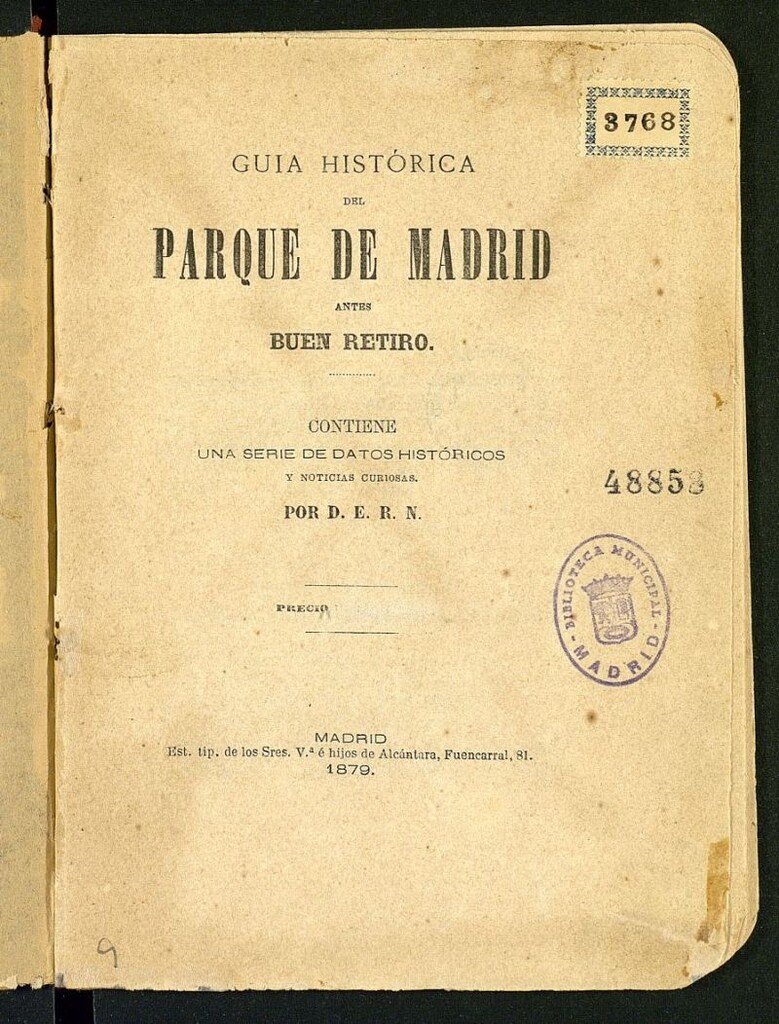 Miniatura de Guía histórica del parque de Madrid, antes Buen Retiro : contiene una serie de datos históricos y noticias curiosas