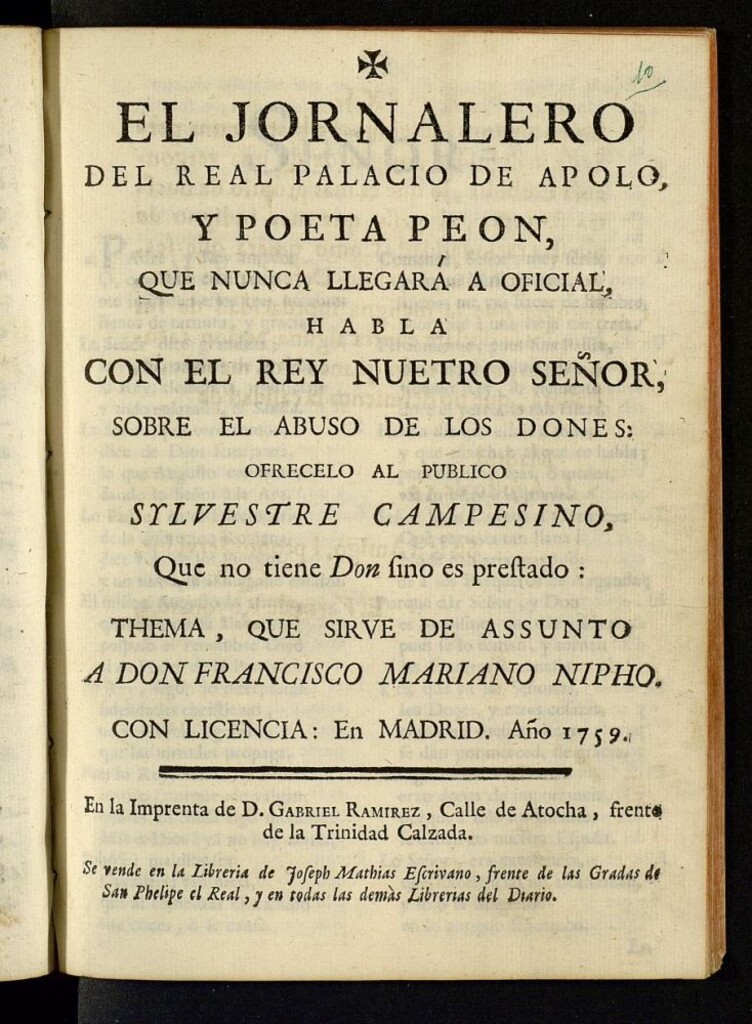 Miniatura de El jornalero del Real Palacio de Apolo, y poeta peon, que nunca llegará a oficial, habla con el rey nuestro señor, sobre el abuso de los dones : ofrecelo al publico Sylvestre campesino, Que no tiene Don sino es prestado