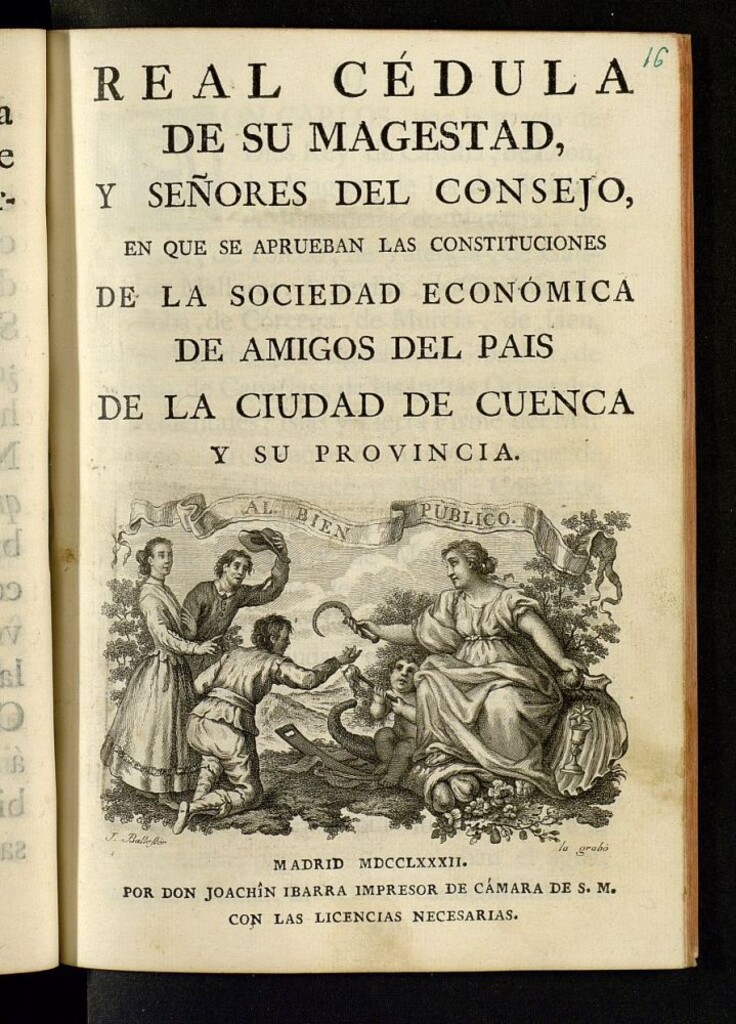 Miniatura de Real Cédula de Su Magestad, y señores del Consejo en que se aprueban las constituciones de la Sociedad Económica de Amigos del País de la ciudad de Cuenca y su provincia.