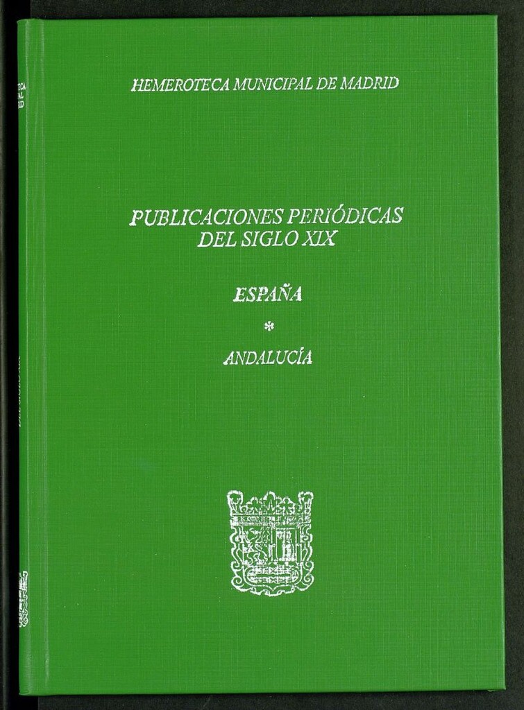 Miniatura de Publicaciones periódicas del siglo XIX : catálogo. España