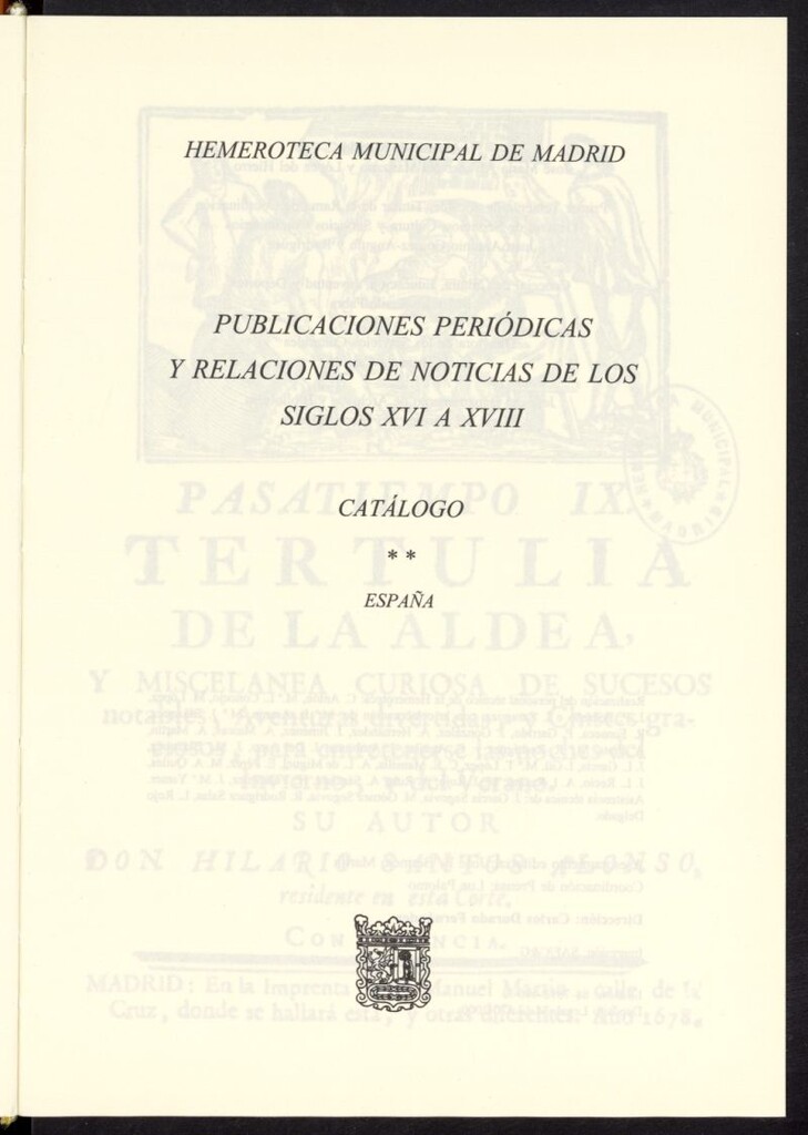 Miniatura de Publicaciones periódicas y relaciones de noticias de los siglos XVI a XVIII : Catálogo. España
