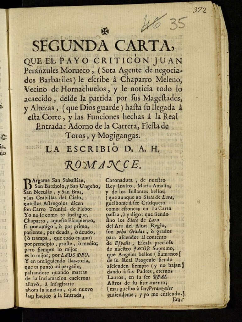 Miniatura de Segunda carta que el Payo Criticón Juan Peranzules Morueco, (sota Agente de negociados Barbariles) le escribe a Chaparro Meleno vecino de Hornachuelos : y le noticia todo lo acaecido, desde la partida por sus Magestades y Altezas (que Dios guarde) hasta su llegada à esta corte, y las funciones hechas à la Real Entrada : adorno de la carrera fiesta de toros y mogigangas ... romance