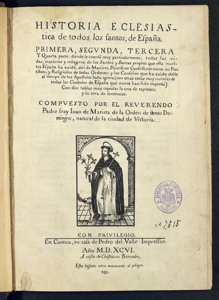 Miniatura de Historia eclesiastica de todos los santos, de España : Primera, Segunda, Tercera y Quarta parte. Volumen 1