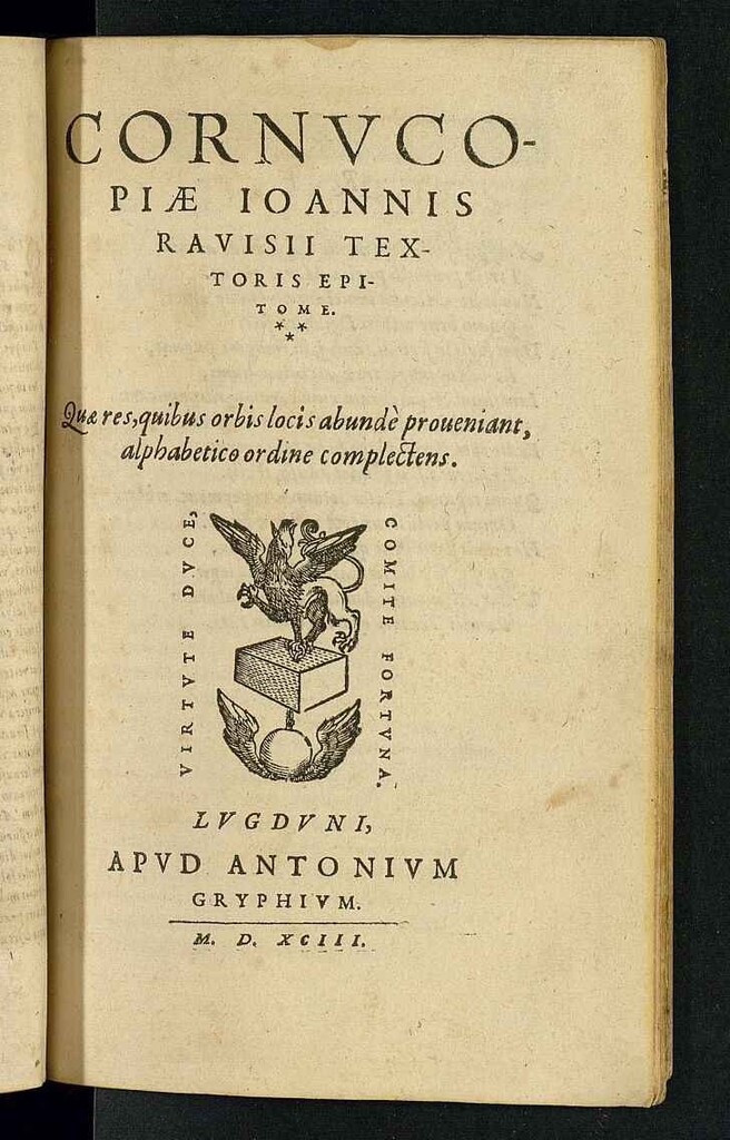 Miniatura de Cornucopiae Ioannis Rauisij Textoris epitome : qua res, quibus orbis locis abundè proueniant, alphabetico ordine complectens