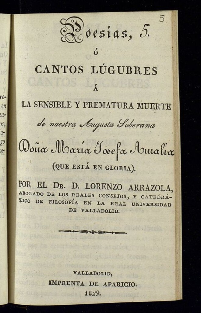Miniatura de Poesías, ó Cantos lúgubres á la sensible y prematura muerte de nuestra Augusta Soberana Doña María Josefa Amalia ...