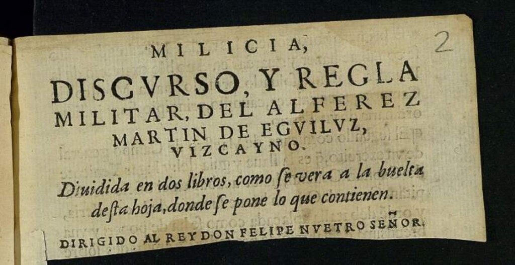 Miniatura de Milicia, discurso, y regla militar, del Alferez Martin de Eguiluz, Vizcayno : diuidida en dos libros ...