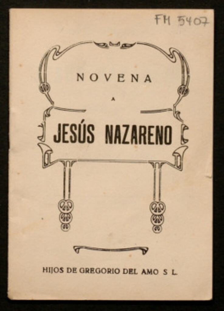 Miniatura de Novena de la santa imagen de Jesús Nazareno divino redentor rescatado, que se venera en su iglesia de esta capital : precedida de una explicación y descripción de tan santa imagen