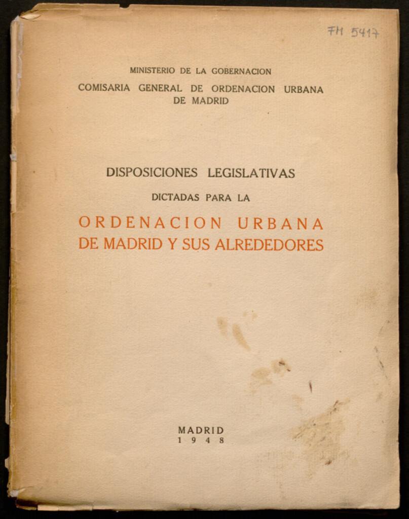 Miniatura de Disposiciones legislativas dictadas para la ordenación urbana de Madrid y sus alrededores