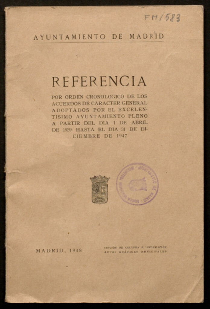 Miniatura de Referencia por orden cronológico de los acuerdos de caracter general adoptados por el Ayuntamiento Pleno a partir del día 1 de abril de 1939 hasta el día 31 de diciembre de 1947